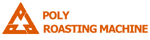 Poly Roasting Machine
